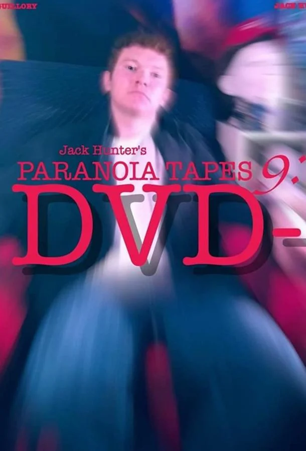 Параноидальные плёнки 9: DVD- смотреть онлайн бесплатно в хорошем качестве